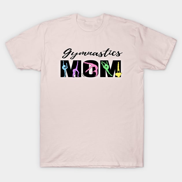 Gymnastics Mom T-Shirt by Art Nastix Designs